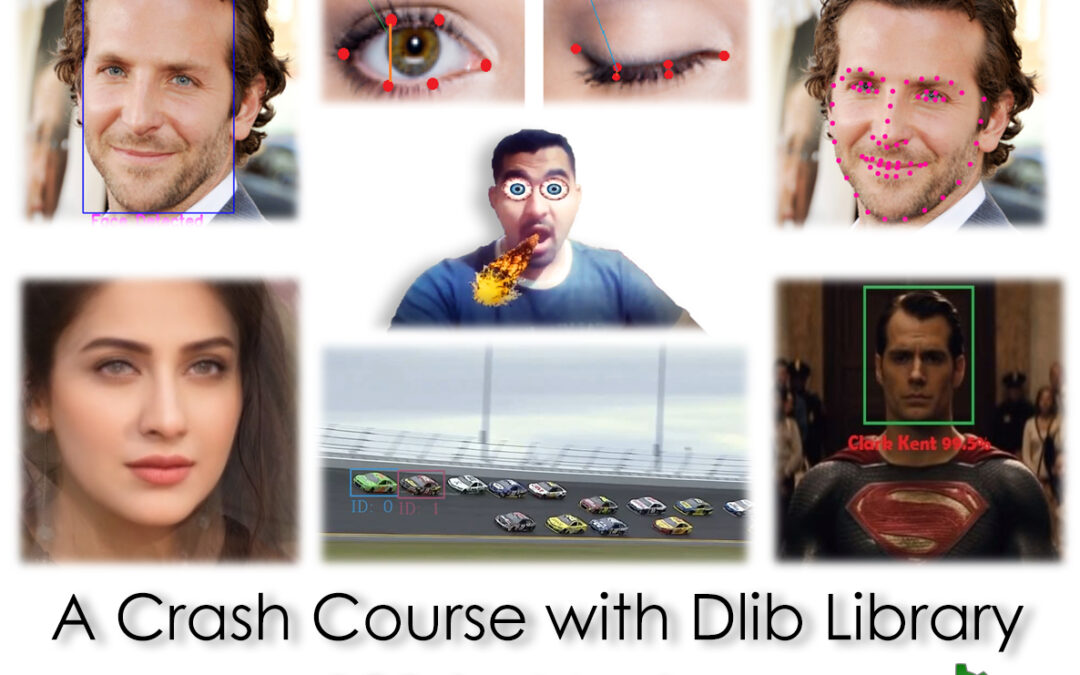 A Crash Course with Dlib Library, 101 to Mastery