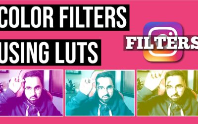 Working With Lookup Tables & Applying Color Filters on Images & Videos | Creating Instagram Filters – Pt ⅔